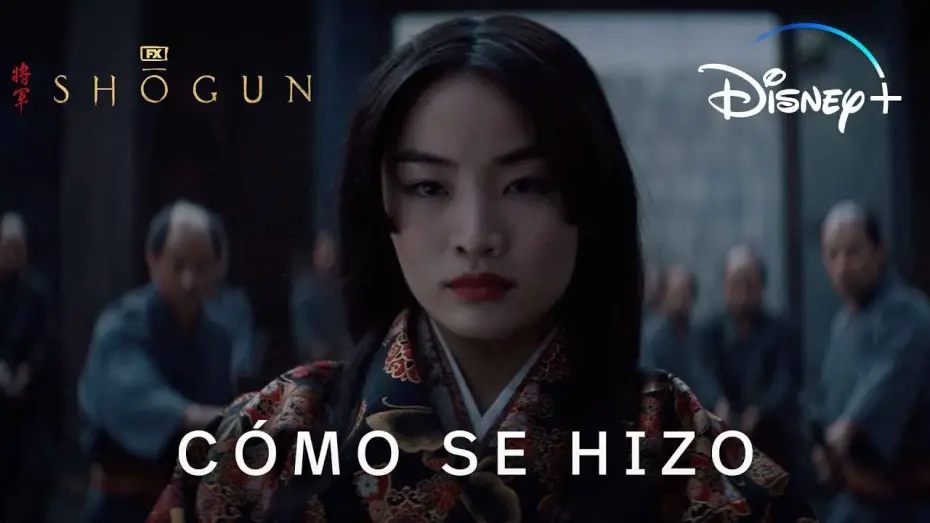 Video for the series Shōgun — Cómo se hizo [Subtitulado]