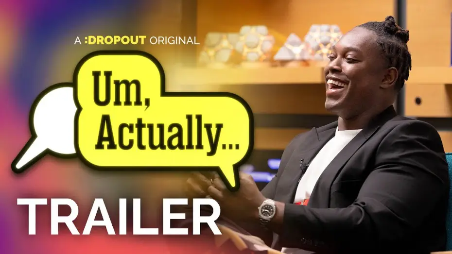 Video for the series Um, Actually... — Um, Actually Season 11 Trailer