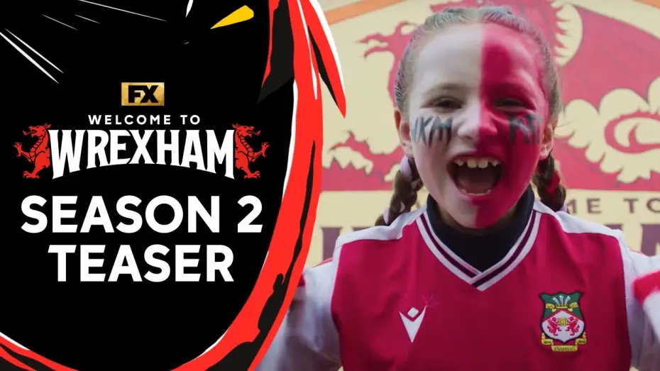 Video for the series Welcome to Wrexham — S2 Teaser - Anthem