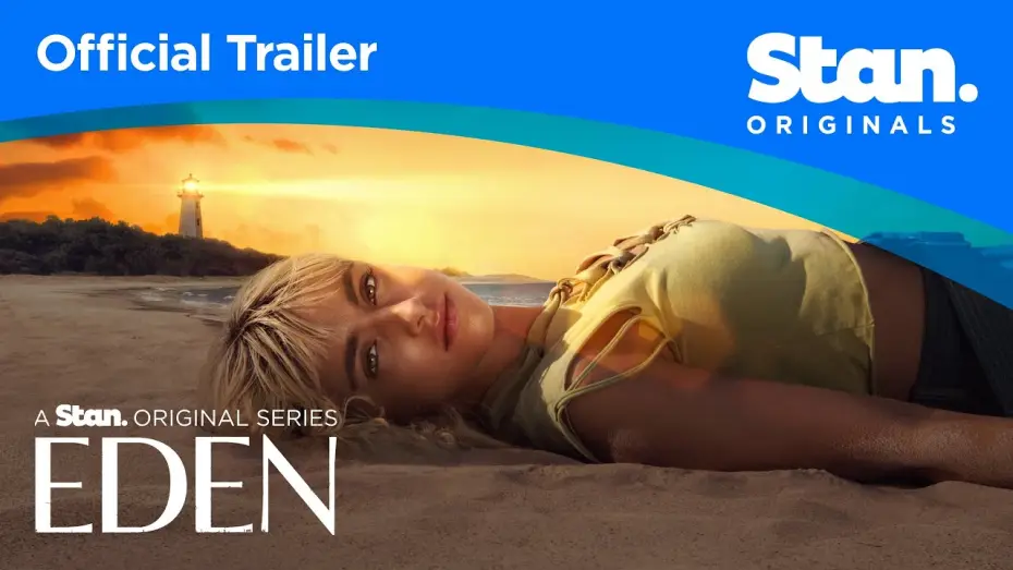 Video for the series Eden — Eden | OFFICIAL TRAILER | A Stan Original Series.