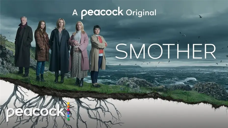 Video for the series Smother — Smother | Official Trailer | Peacock Original