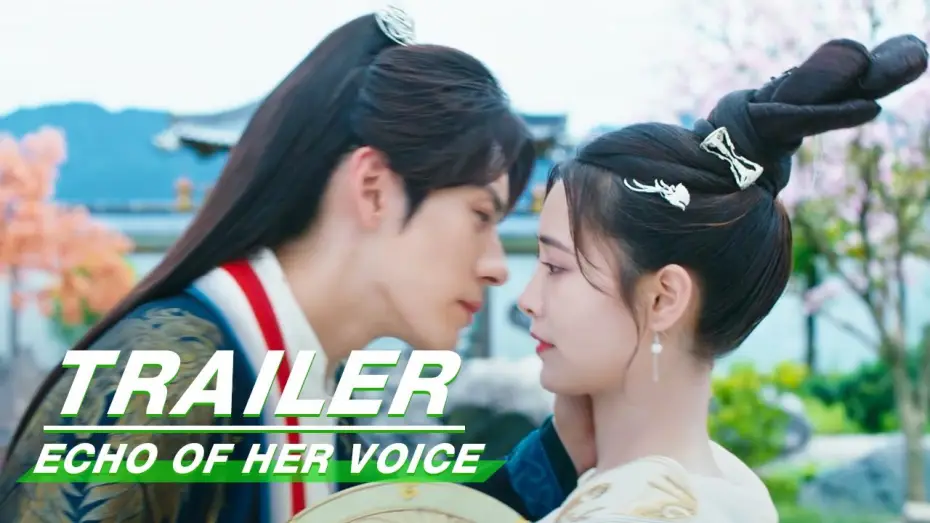Video for the series Echo of Her Voice — Official Trailer: I Only Care About The One I Love | Echo of Her Voice | 幻乐森林 | iQIYI