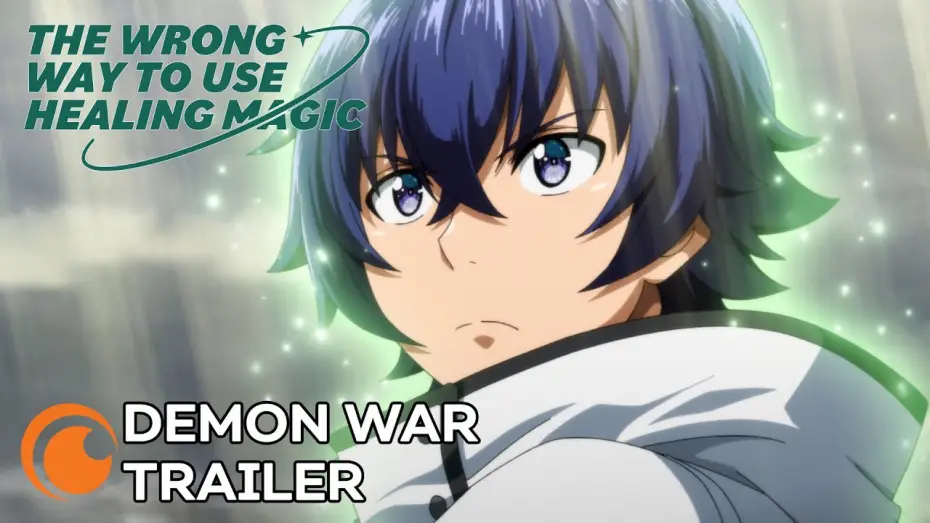 Video for the series The Wrong Way to Use Healing Magic — Season 1 — Demon War Trailer [Subtitled]