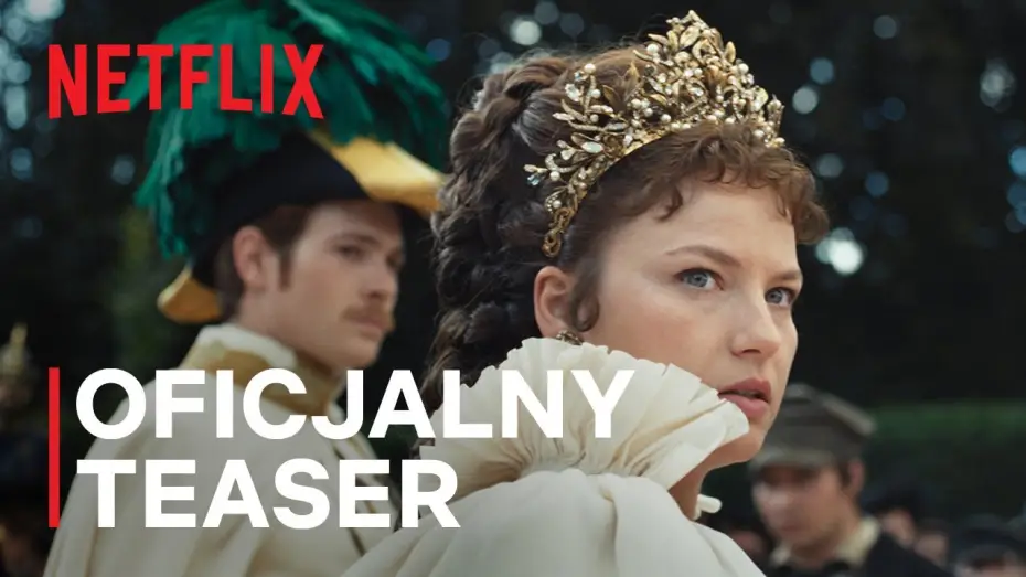 Video for the series The Empress — Sezon 2 | Oficjalny teaser
