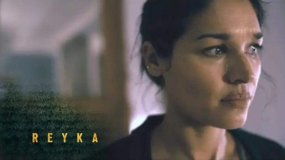 Video for the series Reyka — Watch Reyka on M-Net