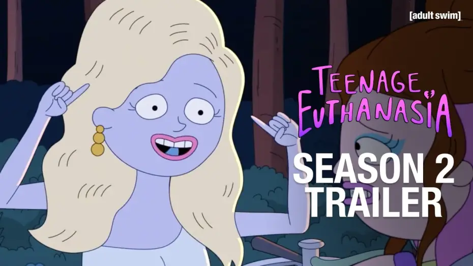 Video for the series Teenage Euthanasia — Season 2 — Season 2 Official Trailer