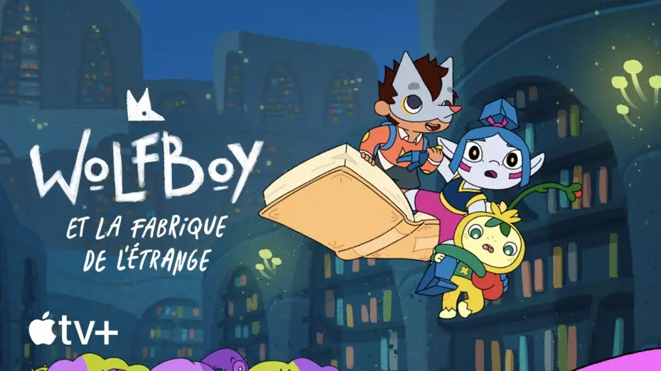 Видео к сериалу Wolfboy and the Everything Factory — Bande-annonce officielle