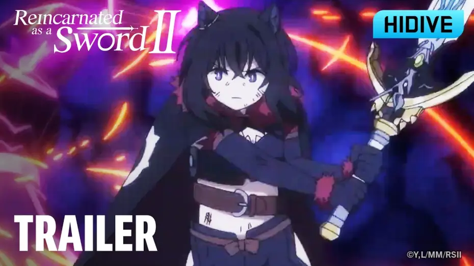 Video for the series Reincarnated as a Sword — Season 2 — Reincarnated as a Sword Season 2 | Trailer | Coming Oct 2026 to HIDIVE