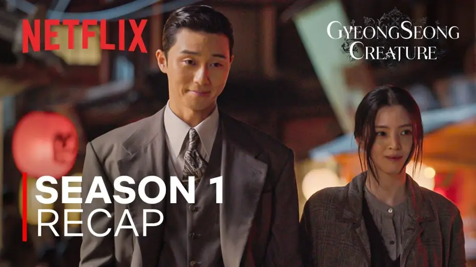Video for the series Gyeongseong Creature — Season 1 Recap [ENG SUB]