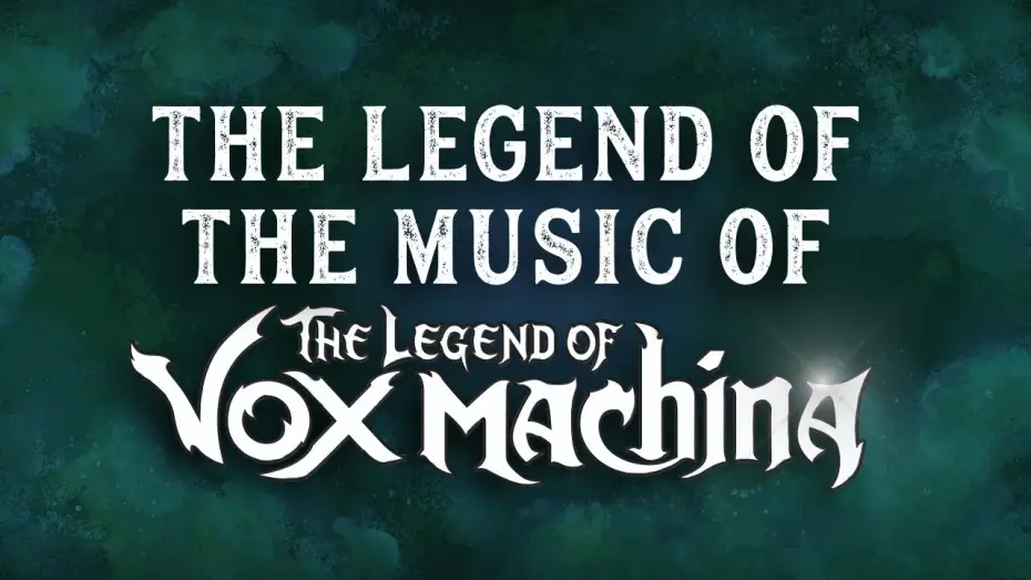 Video for the series The Legend of Vox Machina — The Legend of the Music of The Legend of Vox Machina