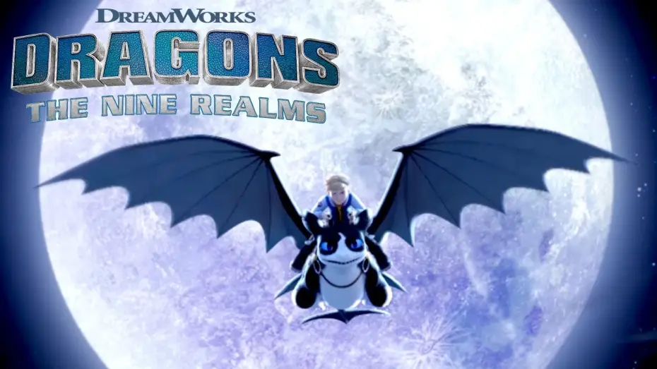 Видео к сериалу Dragons: The Nine Realms — Teaser Trailer