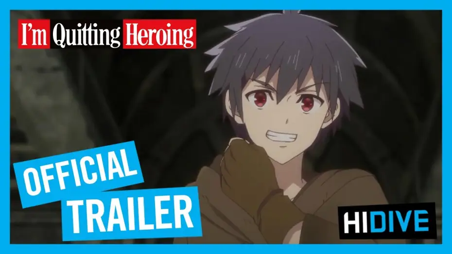 Video for the series I'm Quitting Heroing — Official Trailer [Subtitled]