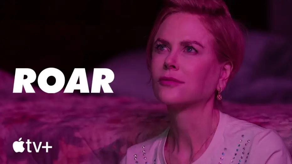 Видео к сериалу Roar — Official Trailer
