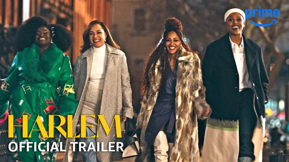 Video for the series Harlem — Season 3 — Season 3 Official Trailer