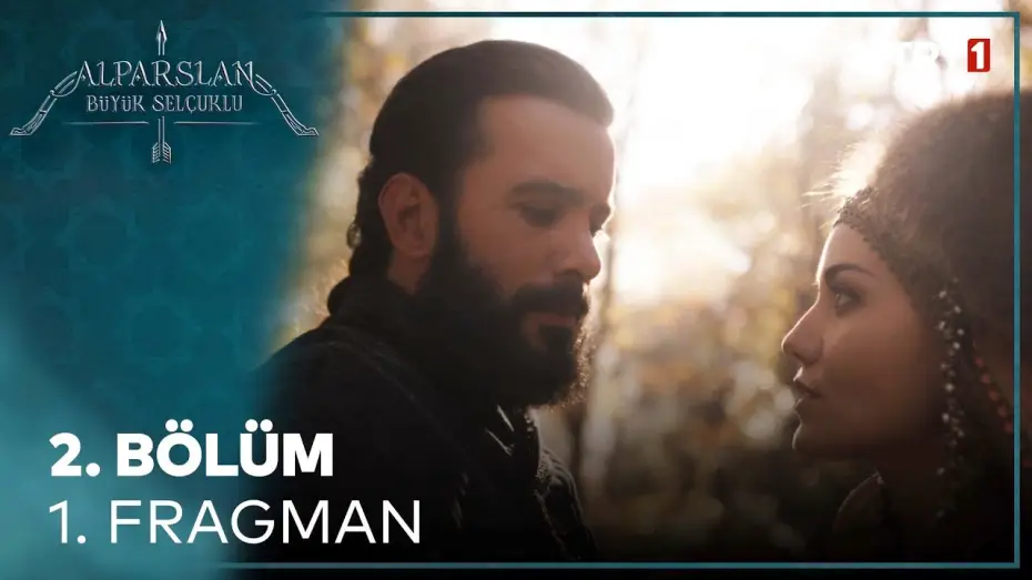 Video for the series Alparslan: The Great Seljuks — Alparslan: Büyük Selçuklu 2. Bölüm Fragmanı