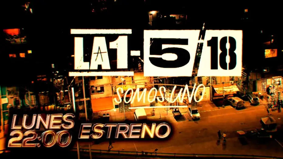 Video for the series La 1-5/18 Somos uno — ESTRENO: ¡El lunes 20 de septiembre a las 22:00 llega "La 1-5/18, SOMOS UNO" a eltrece!