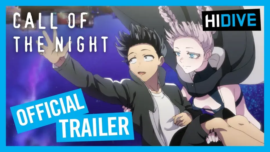 Video for the series Call of the Night — Official Trailer [Subtitled]
