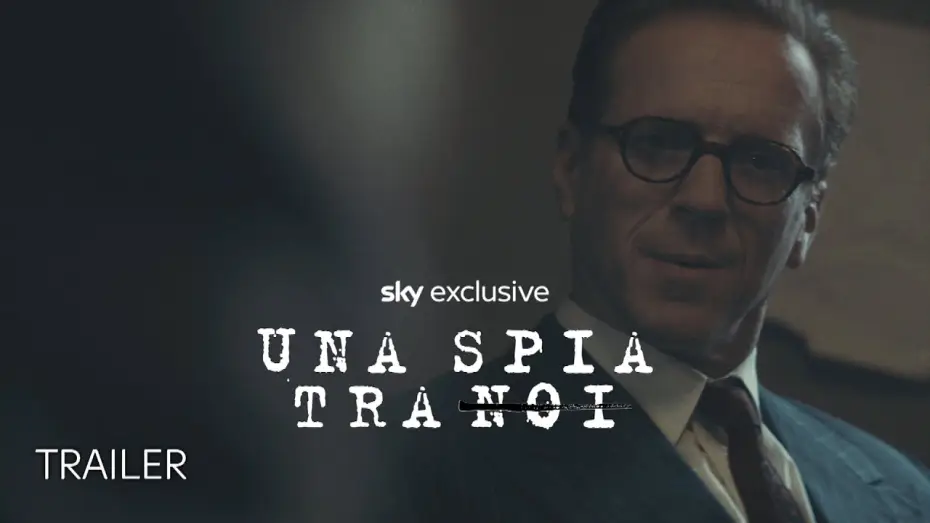 Video for the series A Spy Among Friends — Una spia tra noi | Nuova serie | Trailer