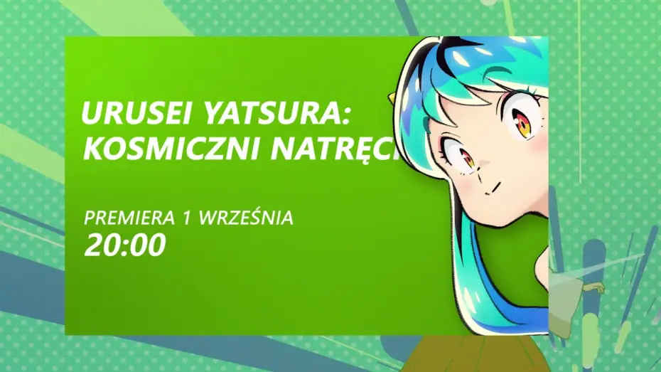 Видео к сериалу Urusei Yatsura — Urusei Yatsura: Kosmiczni natręci - 1 września o 20:00 w 2x2TV!
