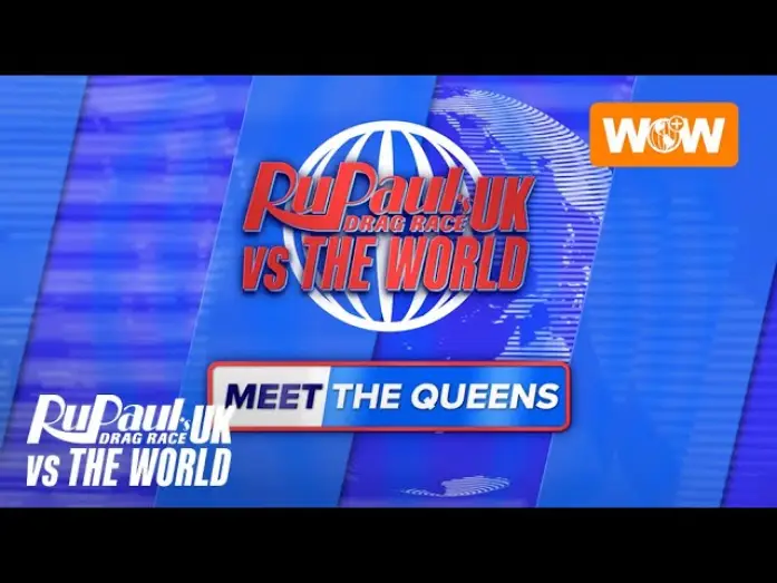 Video for the series RuPaul's Drag Race UK vs The World — RuPaul's Drag Race UK vs The World | Meet The Queens of Season 3 - Full Compilation | WOWPP