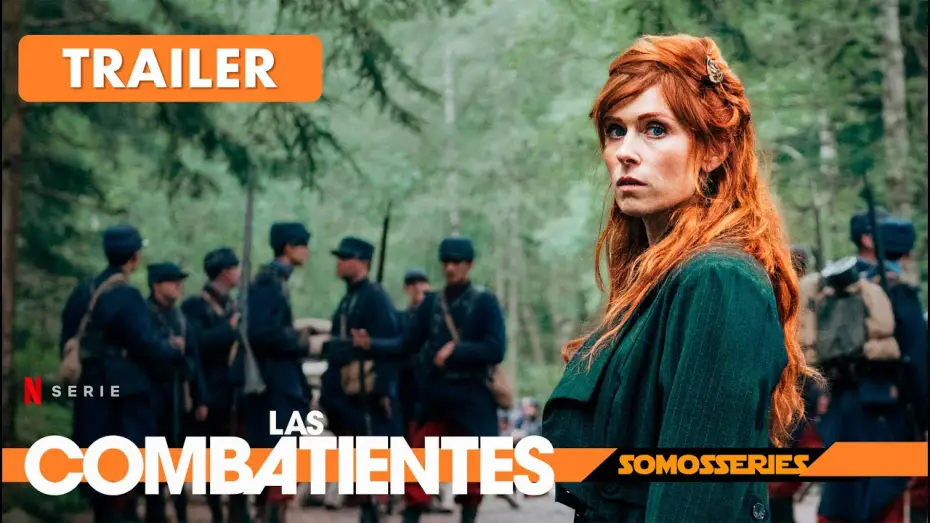 Video for the series Women at War — Las Combatientes Netflix Miniserie Tv 2023