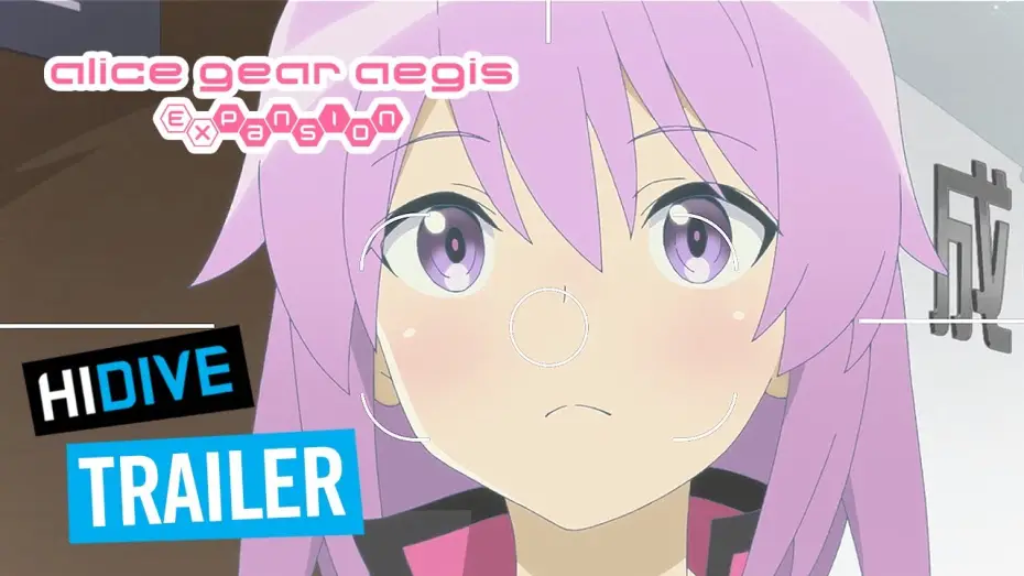 Video for the series Alice Gear Aegis Expansion — Official Trailer [Subtitled]