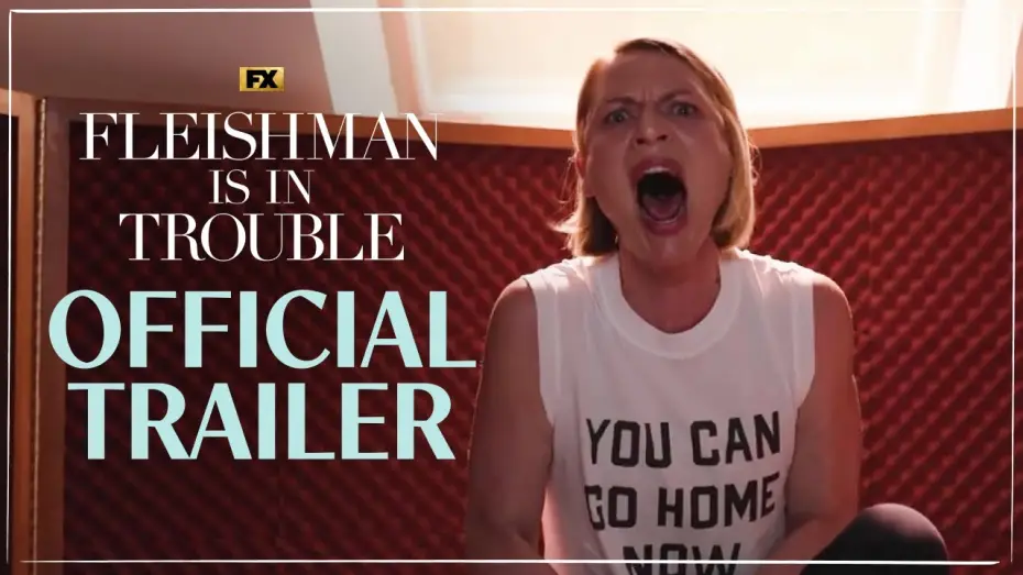 Video for the series Fleishman Is in Trouble — Official Trailer