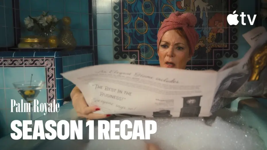 Video for the series Palm Royale — Season 1 Recap, Courtesy of The Shiny Sheet