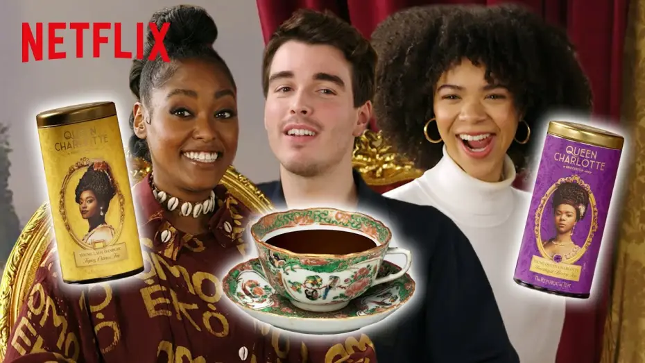 Video for the series Queen Charlotte: A Bridgerton Story — The Cast of Queen Charlotte: A Bridgerton Story Guess Each Other's Tea | Netflix
