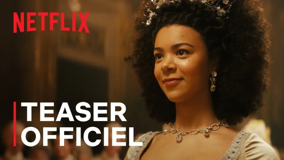 Video for the series Queen Charlotte: A Bridgerton Story — La Reine Charlotte : Un chapitre Bridgerton | Teaser officiel VF | Netflix France