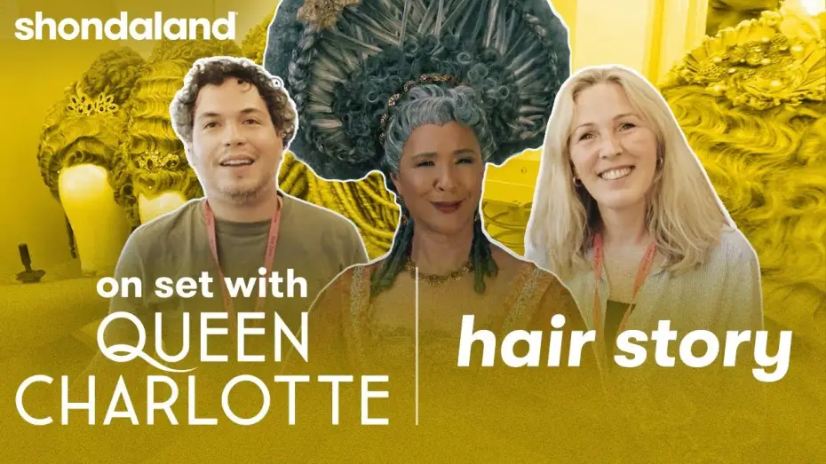 Video for the series Queen Charlotte: A Bridgerton Story — On Set With Queen Charlotte: Hair Story | Shondaland