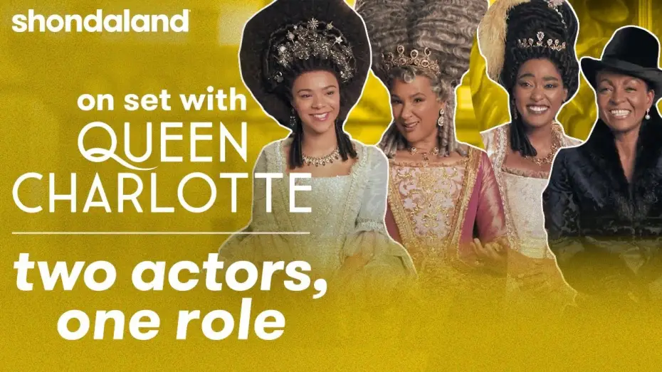 Video for the series Queen Charlotte: A Bridgerton Story — On Set With Queen Charlotte: Two Actors, One Role | Shondaland