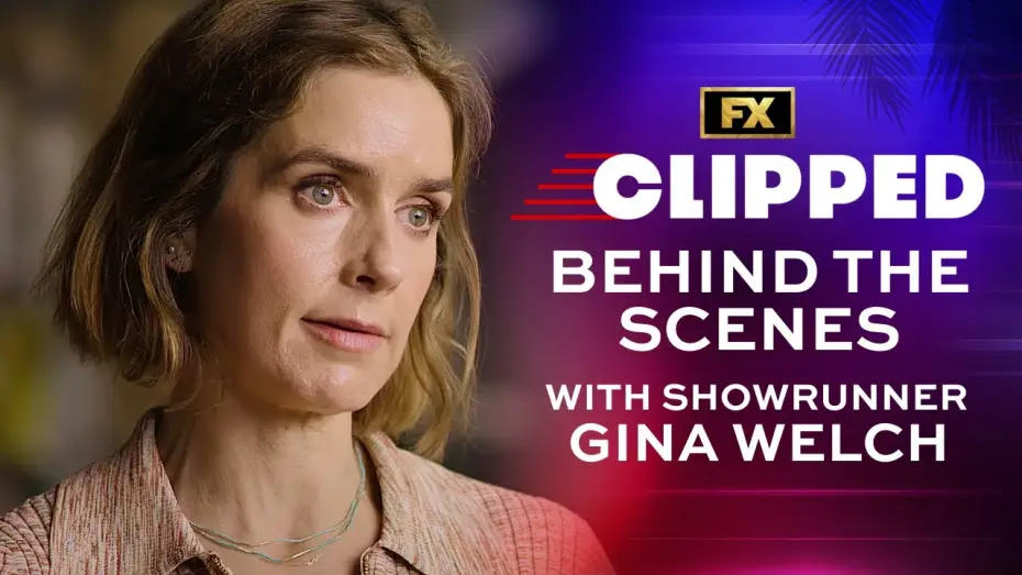 Video for the series Clipped — Behind the Scenes with Showrunner Gina Welch