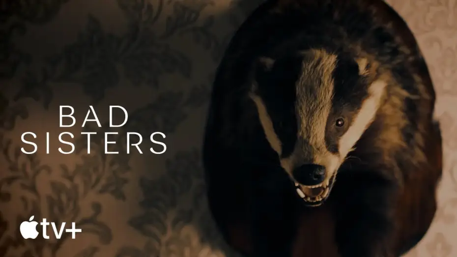 Видео к сериалу Bad Sisters — Opening Title Sequence