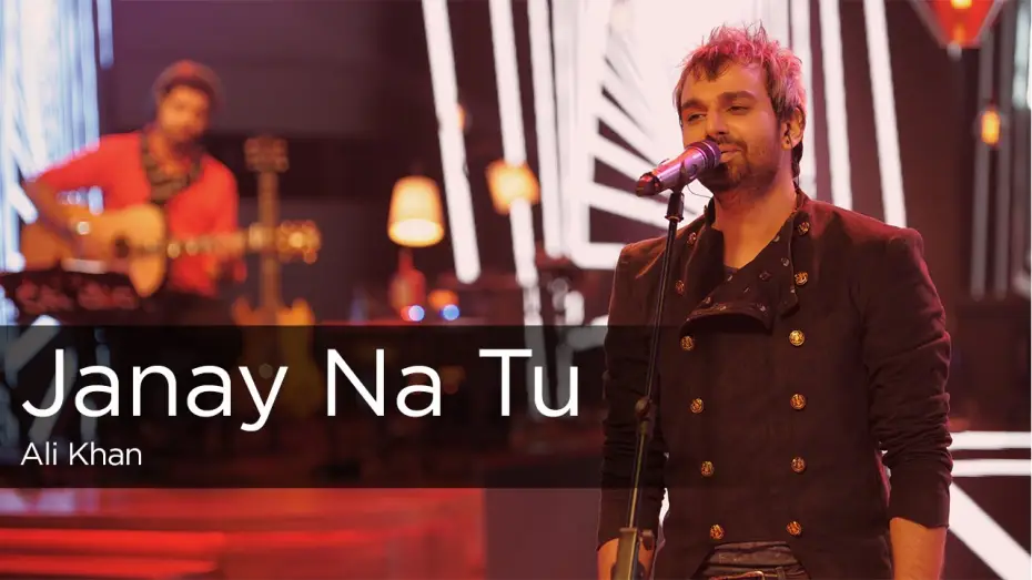 Video for the series Coke Studio — Janay Na Tu, Ali Khan, Episode 1, Coke Studio Season 9