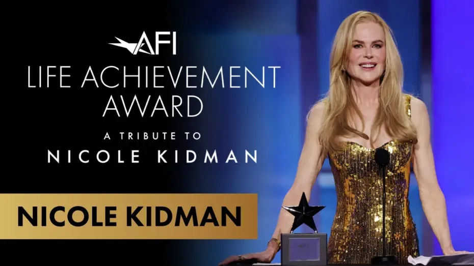 Video for the series The American Film Institute Salute to ... — Nicole Kidman Accepts the 49th AFI Life Achievement Award