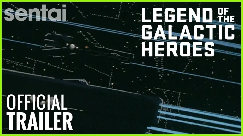 Video for the series Legend of the Galactic Heroes — Legend of the Galactic Heroes Official Trailer