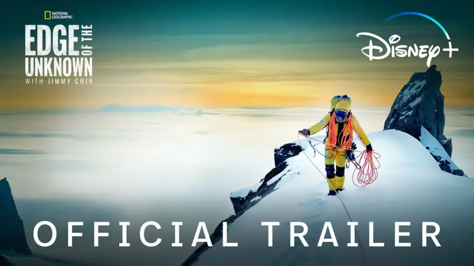 Video for the series Edge of the Unknown with Jimmy Chin — Official Trailer