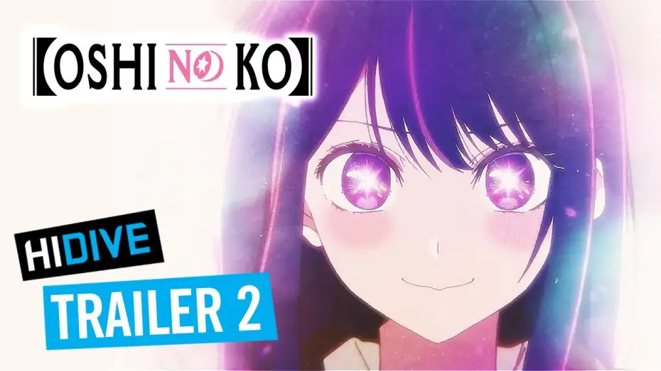 Видео к сериалу 【OSHI NO KO】 — Trailer 2 [Subtitled]