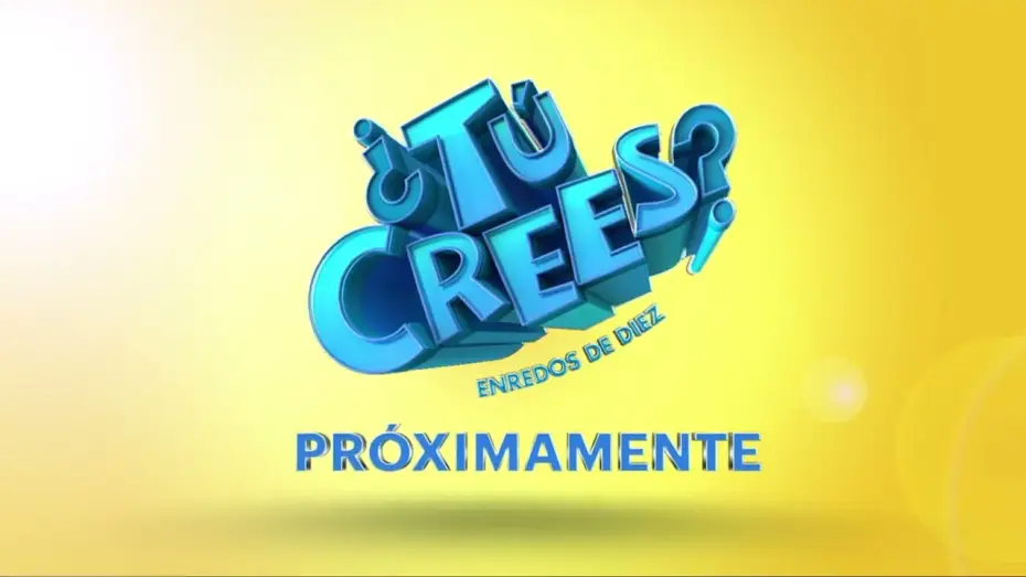 Video for the series ¿Tú Crees? Enredos de Diez — Tú crees: Próximamente enredos de diez 🤩