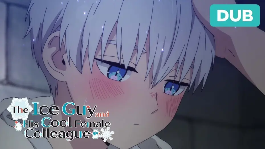Video for the series The Ice Guy and His Cool Female Colleague — Ice Boy [DUB]
