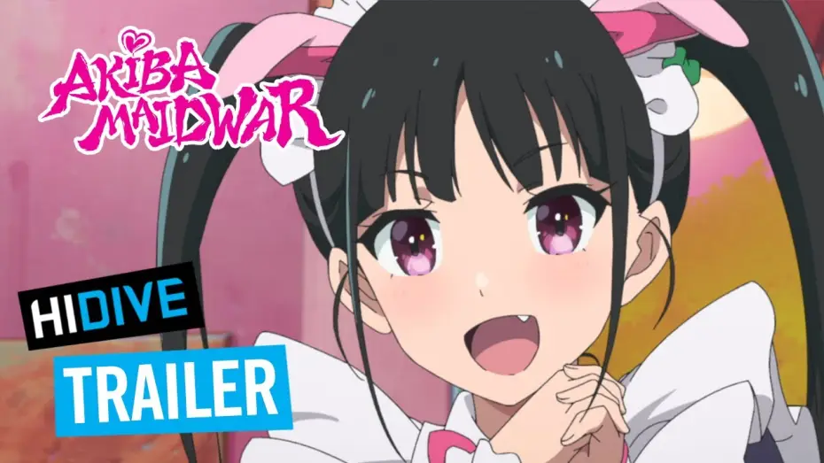 Video for the series Akiba Maid War — HIDIVE Trailer