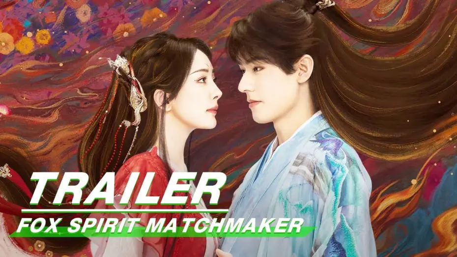 Видео к сериалу Fox Spirit Matchmaker: Red-Moon Pact — Trailer：YangMi & GongJun | Fox Spirit Matchmaker | 狐妖小红娘月红篇 | iQIYI