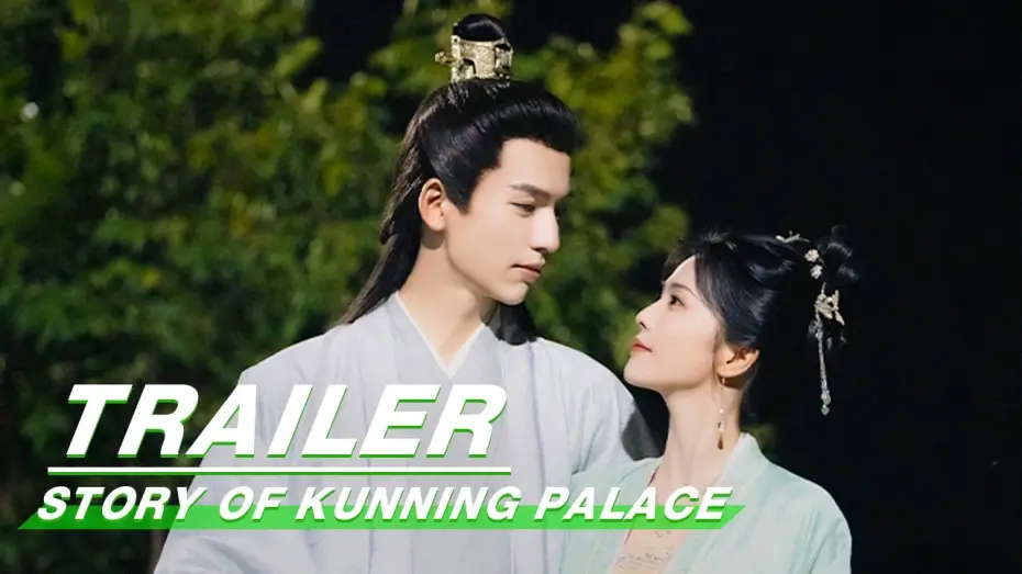 Video for the series Story of Kunning Palace — Official Trailer: #BaiLu x #ZhangLinghe | Story of Kunning Palace | 宁安如梦 | iQIYI