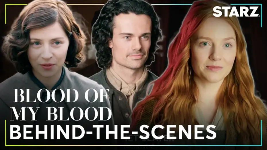 Video for the series Outlander: Blood of My Blood — BTS: Meet the Cast