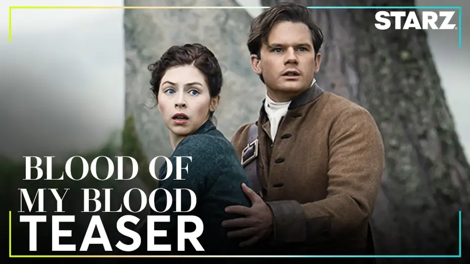 Video for the series Outlander: Blood of My Blood — Season 2 Teaser