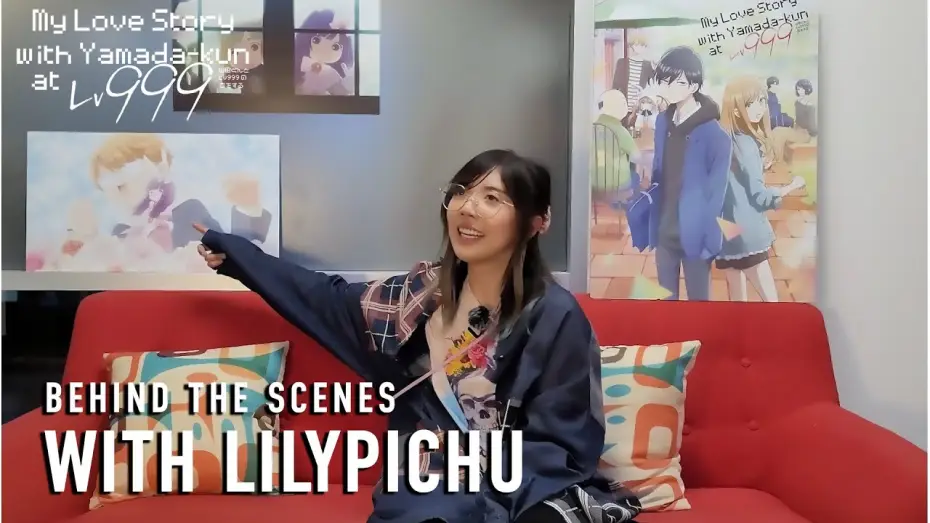 Video for the series My Love Story with Yamada-kun at Lv999 — Behind The Scenes with LilyPichu