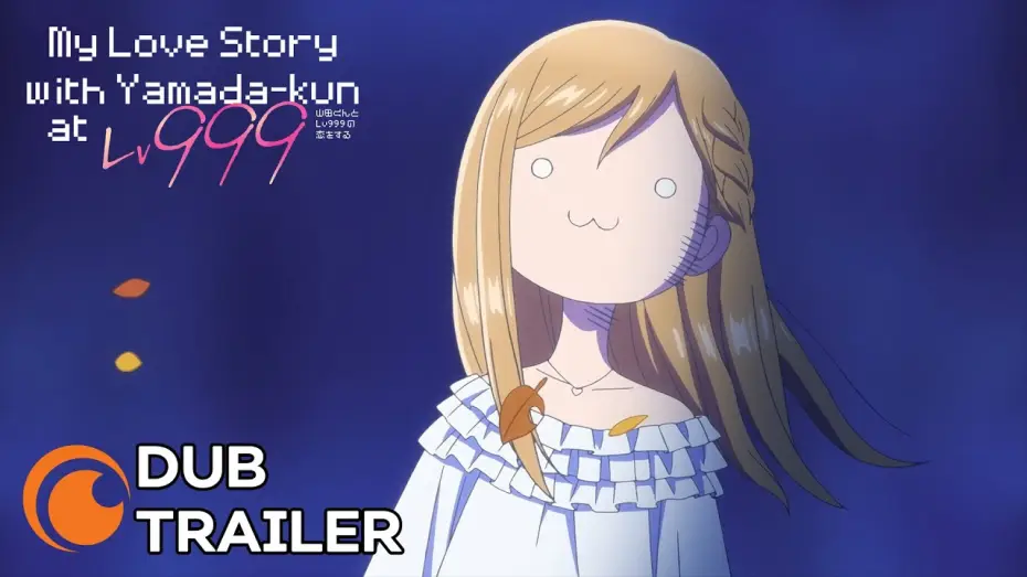 Video for the series My Love Story with Yamada-kun at Lv999 — Dub Trailer