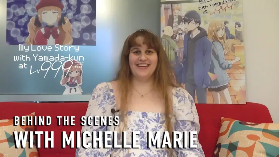 Video for the series My Love Story with Yamada-kun at Lv999 — Season 1 — Behind The Scenes with Michelle Marie