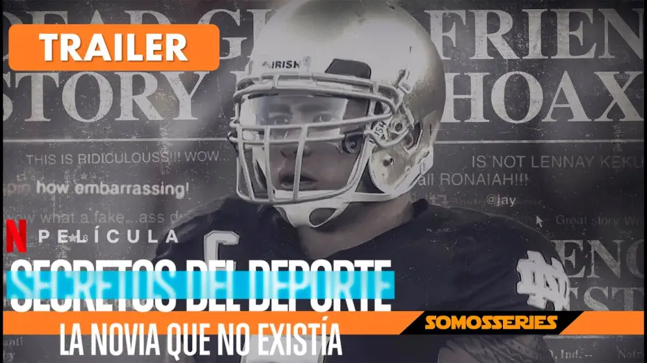 Video for the series Untold: The Girlfriend Who Didn't Exist — Secretos del Deporte La Novia que no Existe Netflix Trailer Español Documental 2022